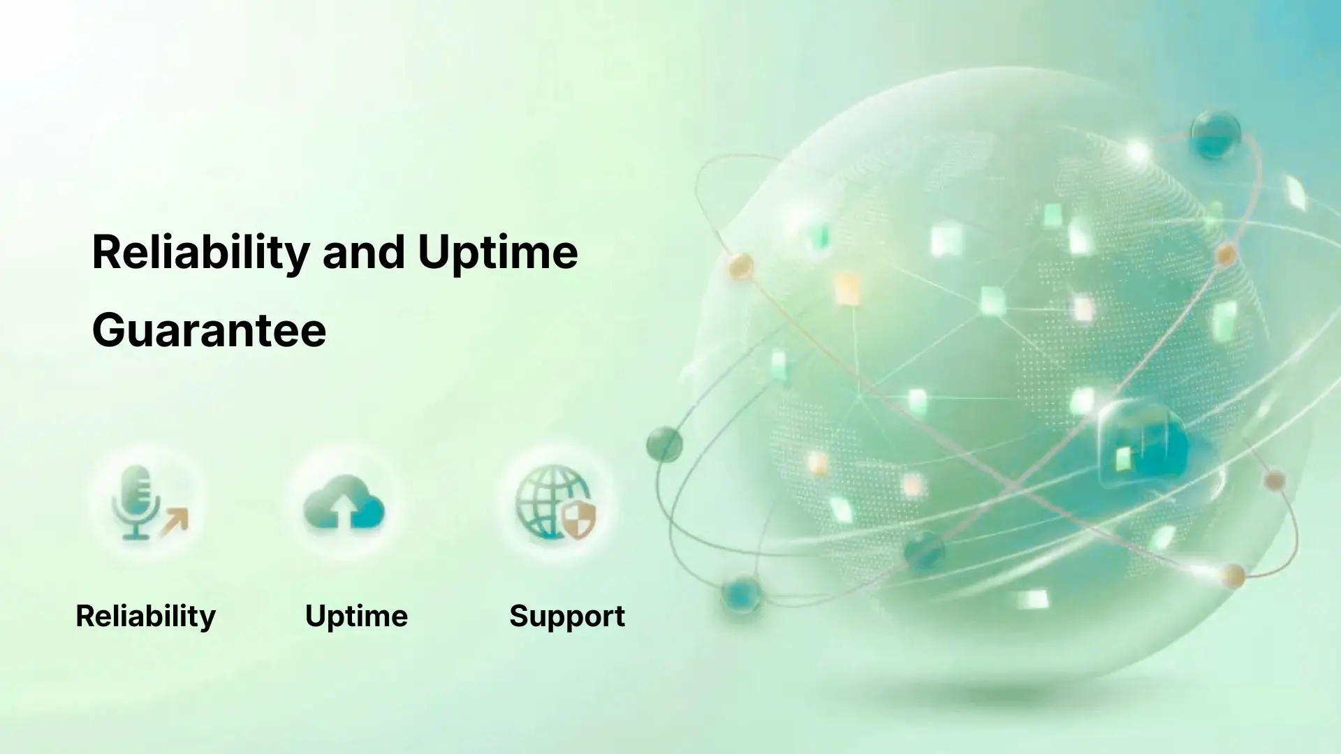 Reliability and Uptime Guarantee