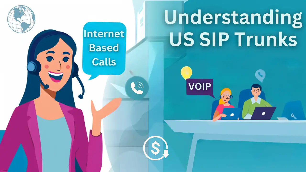 Understanding US SIP Trunks
