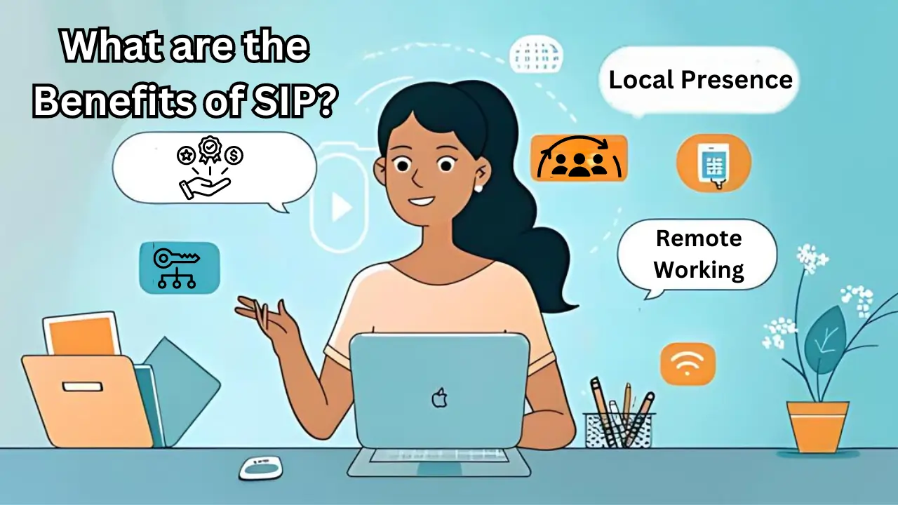 What are the Benefits of SIP ?