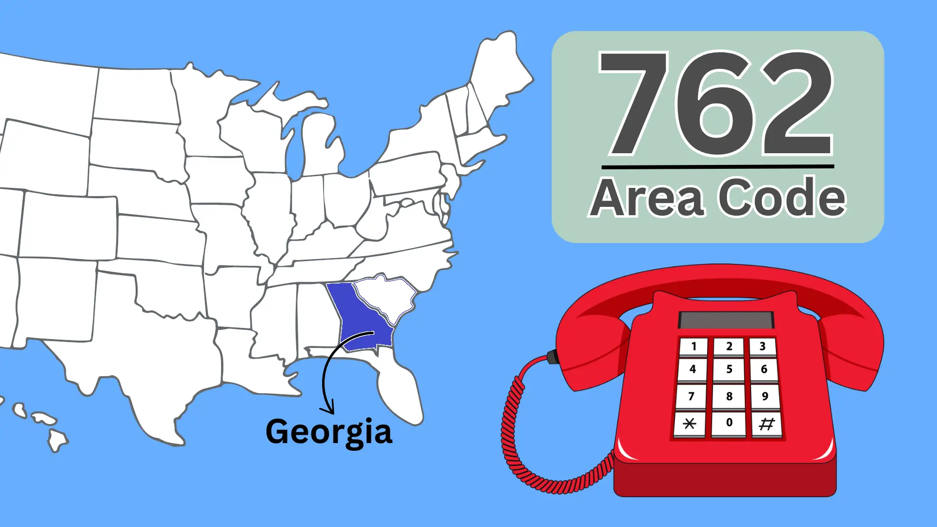 Everything You Need to Know About the 762 Area Code What You Should Know About Dialing in the 762 Area Code