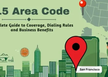 415 Area Code: Complete Guide to Coverage, Dialing Rules, and Business Benefits 415 area code