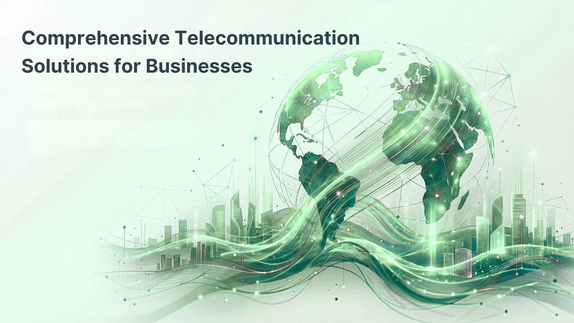 Comprehensive Telecommunication Solutions for Businesses